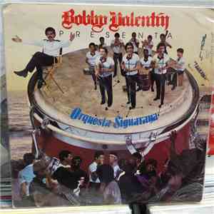 Bobby Valentin, Orquesta Siguaraya - Bobby Valentin Presenta Orquesta Sigua ...