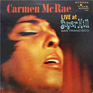 Carmen McRae - Live At Sugar Hill San Francisco