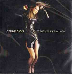 Celine Dion - Treat Her Like A Lady