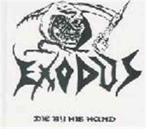 Exodus  - Die By His Hand