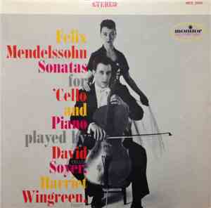 Felix Mendelssohn - Sonatas For Cello And Piano