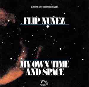 Flip Nuñez - My Own Time And Space