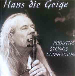 Hans Die Geige, Acoustic Strings Connection - Acoustic Strings Connection