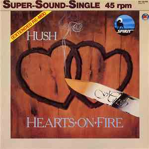 Hush  - Hearts On Fire