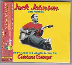 Jack Johnson And Friends - Sing-A-Longs And Lullabies For The Film Curious  ...