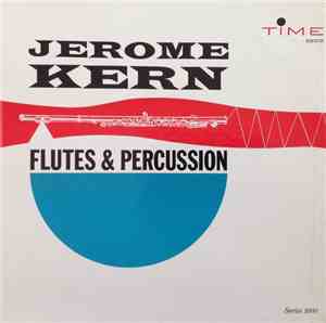 Jerome Kern - Flutes & Percussion
