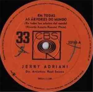 Jerry Adriani - Em Todas As Árvores Do Mundo / Tarde Demais