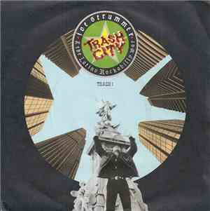 Joe Strummer & The Latino Rockabilly War - Trash City