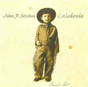 John P. Strohm - Caledonia