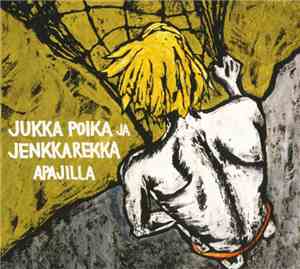 Jukka Poika Ja Jenkkarekka - Apajilla