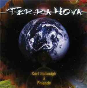 Karl Kalbaugh & Friends - Terra Nova