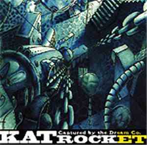 Kat Rocket - Captured By The Dream Co.