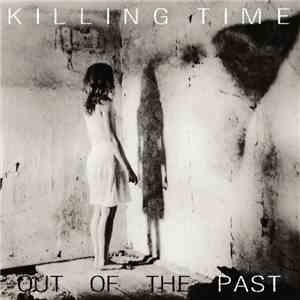 Killing Time  - Out of the Past