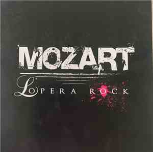La Troupe de Mozart, L'Opéra Rock - Mozart, L'Opéra Rock