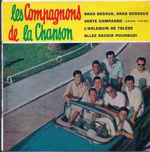 Les Compagnons De La Chanson - Bras Dessus, Bras Dessous