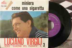 Luciano Virgili - Miniera / Come Una Sigaretta