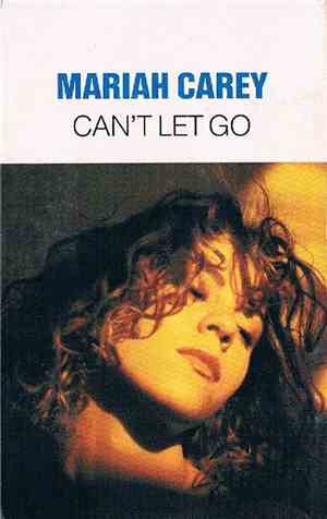 Mariah Carey - Can't Let Go