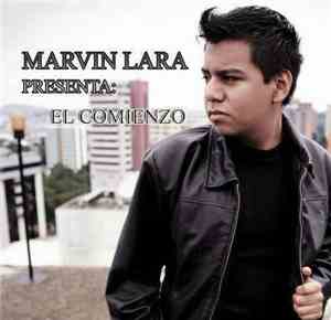 Marvin Lara - El Comienzo