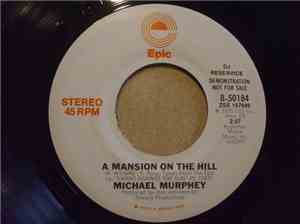Michael Murphey - A Mansion On The Hill
