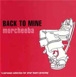 Morcheeba - Back To Mine