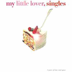 My Little Lover - Singles