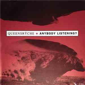 Queensrÿche - Anybody Listening?