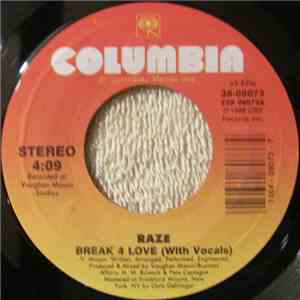 Raze - Break 4 Love