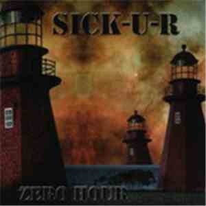 Sick-U-R - Zero Hour