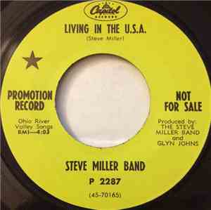 Steve Miller Band - Living In The U.S.A. / Quicksilver Girl