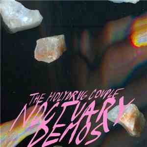 The Holydrug Couple - Noctuary Demos