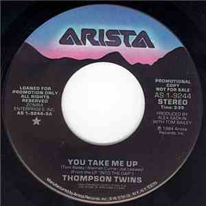 Thompson Twins - You Take Me Up