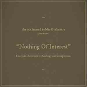 ToblerOrchestra - Nothing Of Interest EP