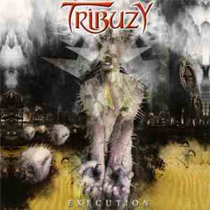 Tribuzy - Execution