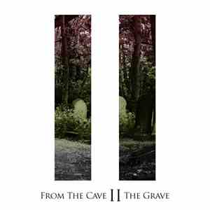 Various - From The Cave II The Grave