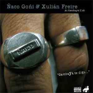 Ñaco Goñi & Xulián Freire - At Cambayá Club