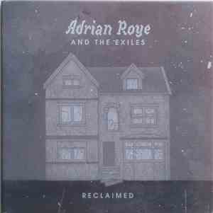 Adrian Roye & The Exiles - Reclaimed