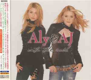 Aly & AJ - Into The Rush