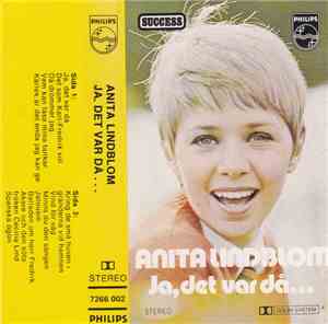 Anita Lindblom - Ja, Det Var Då…