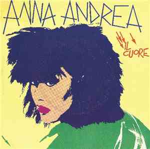 Anna Andrea - Il Cuore / La Stagione Del Cielo