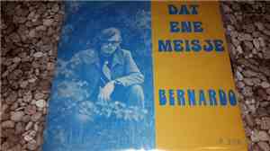 Bernardo  - Dat Ene Meisje