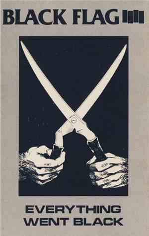 Black Flag - Everything Went Black