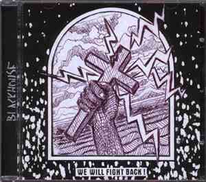 Blackhouse - We Will Fight Back!