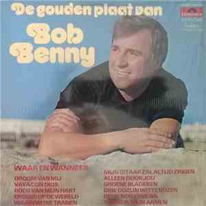 Bob Benny - De Gouden Plaat Van Bob Benny