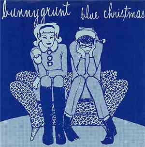 Bunnygrunt - Blue Christmas