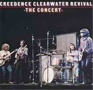 Creedence Clearwater Revival - The Royal Albert Hall Concert