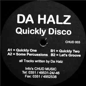 Da Halz - Quickly Disco