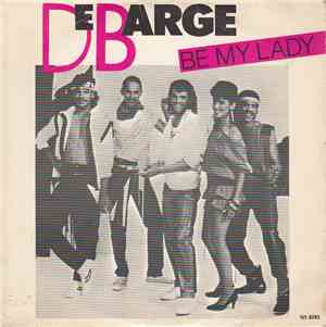 DeBarge - Be My Lady