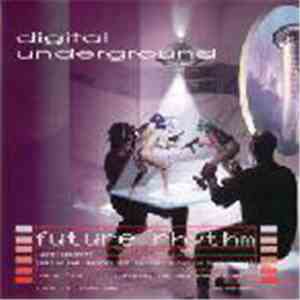 Digital Underground - Future Rhythm