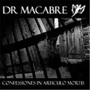 Dr Macabre - Confessiones In Articulo Mortis