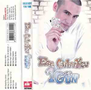 Ege Çubukçu - 1 Gün